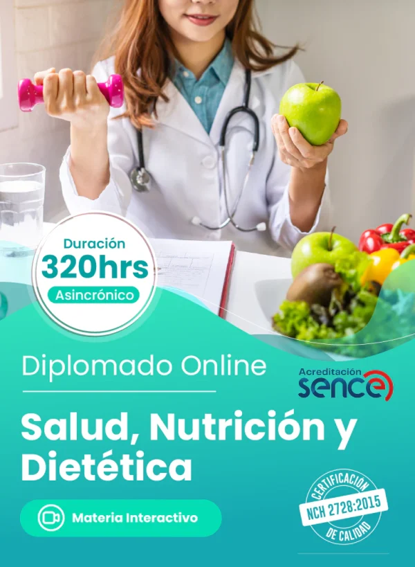 Diplomado en Salud, Nutrición y Dietética - 320 Horas - Online